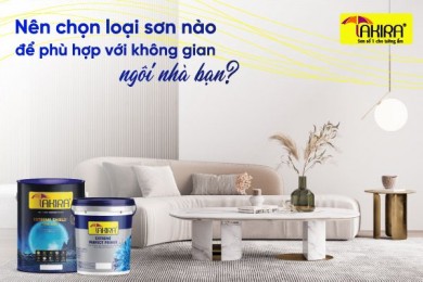 Sơn bóng, sơn mờ, sơn mịn - Nên chọn loại sơn nào phù hợp với không gian ngôi nhà bạn?