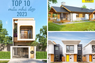Top 10 mẫu nhà đẹp 2023 không thể bỏ lỡ